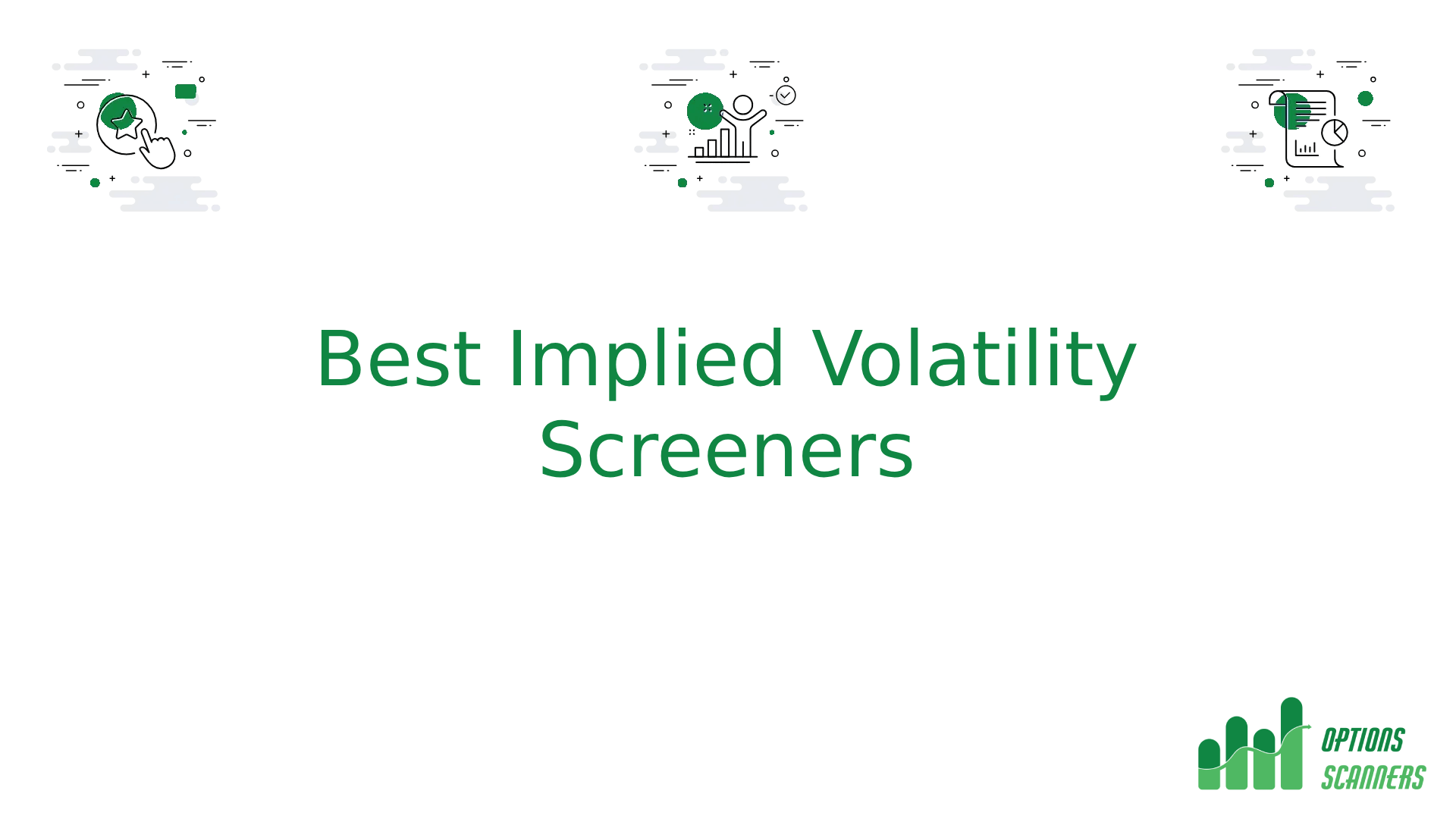 best implied volatility screeners