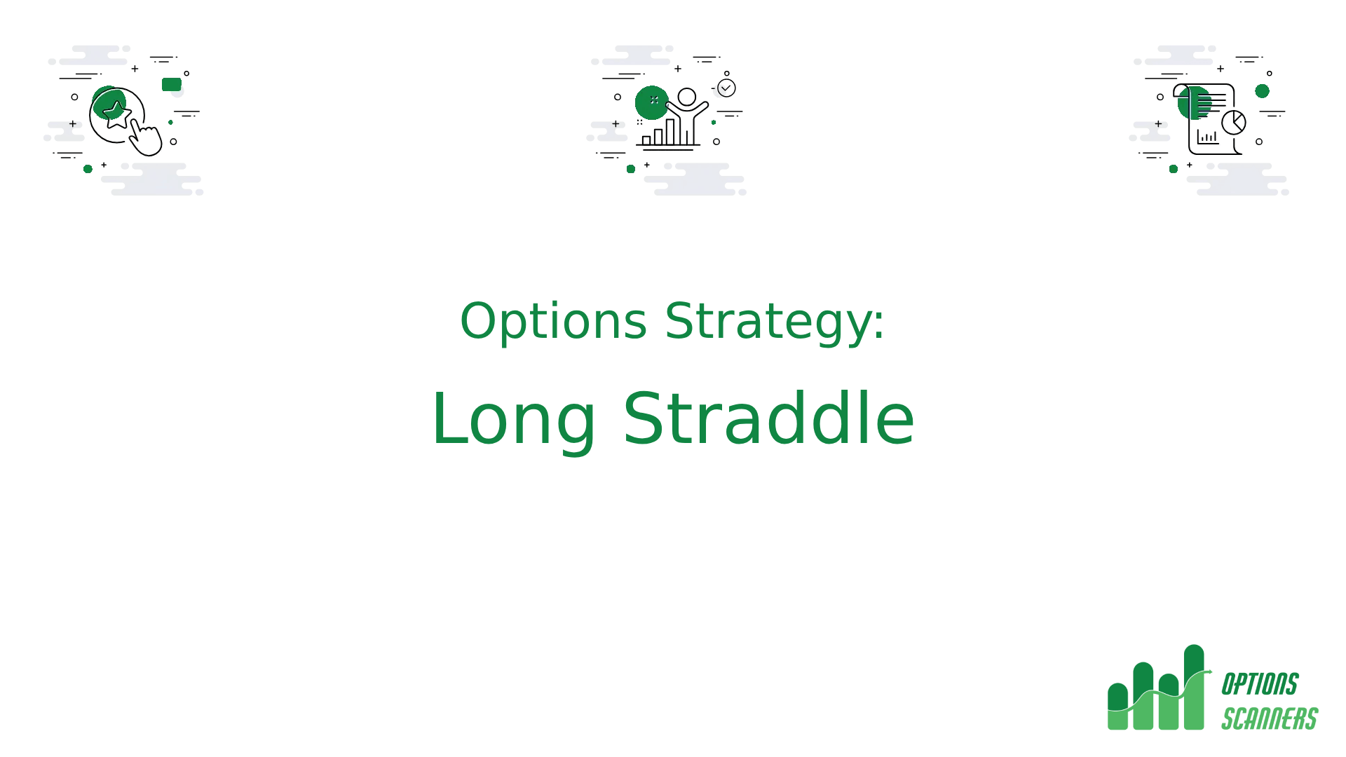 long straddle